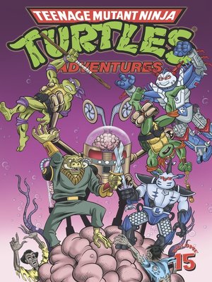 cover image of Teenage Mutant Ninja Turtles Adventures (1989), Volume 15